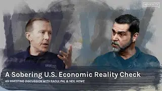 Real Conversations: Raoul Pal & Neil Howe → Troubling Cyclical & Secular Trends