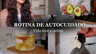 Rotina de Autocuidado - Hábitos saudáveis + Cosméticos Naturais.