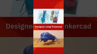 Tinkercad Project: Blue Ant Robot by 