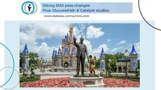 Disney DAS pass changes, plus GlucosePath & Catalyst studies