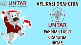 Panduan Login Aplikasi ORANGTUA (UNTAR)