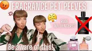 🙄THINGS I HATE ABOUT THE FRAG INDUSTRY!| MY BIGGEST PET PEEVES🤬