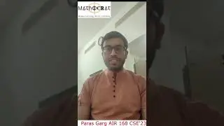 AIR 168 Paras Garg #Mathematicsoptional  |UPSC IAS Topper'23 #Mathocrat #upscresult2023
