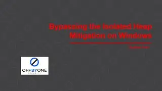Windows Exploit Mitigation Bypass - Isolated Heaps