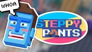 watch out! Steppy PANTS?