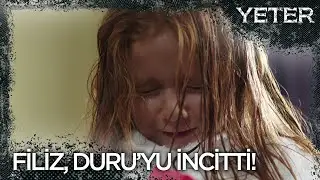 Filiz, Duru'yu incitti... - Yeter 1. Bölüm
