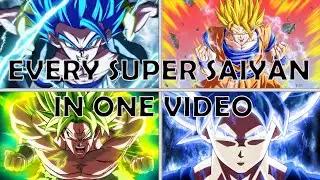 Every Super Saiyan In 25 Minutes!