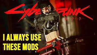 Mods you HAVE TO TRY in Cyberpunk 2077