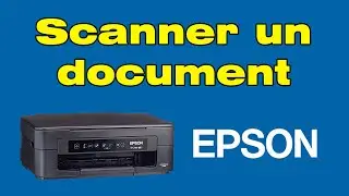 Comment faire pour scanner un document avec une imprimante Epson