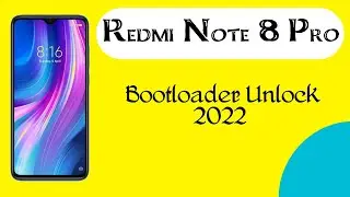 Redmi Note 8 Pro Bootloader Unlock | How to Unlock Bootloader on Redmi Note 8 Pro | 2022