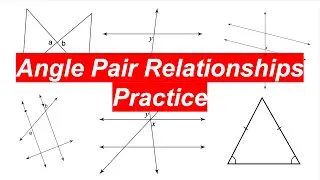 Angle Pair Relationships Practice