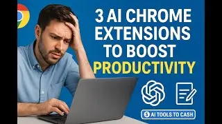3 AI chrome extensions to boost productivity