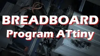 How to Program ATtiny85 45 Arduino Tutorial 1.0.5 ESP32 STM32