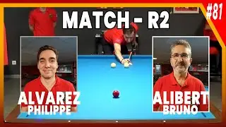 Billard Français - MATCH R2 LIBRE - ALVAREZ vs ALIBERT (commenté)