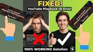 Fix “An error occurred (Playback ID)” Problem on YouTube | YouTube Playback ID Error Fix 2025