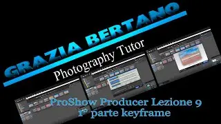 PROSHOW PRODUCER 9 - 1° PARTE: GESTIRE I KEYFRAME