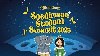 Official Song Soedirman Student Summit 2023 - Generasi Soedirman (Video Lirik)