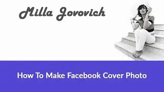 How To Make Facebook Cover Photo