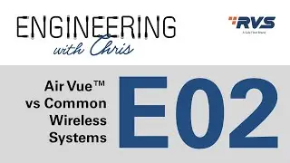 Engineering with Chris - Ep02 Air Vue vs. Common Wireless Systems