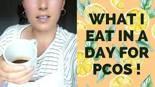 What I eat in a day for PCOS