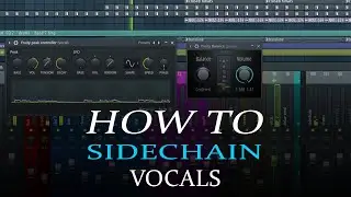 How to sidechain vocals (FL Studio)