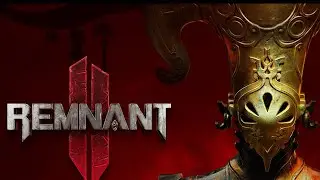 REMNANT 2 | Жестко с самого начала | Часть 1 .