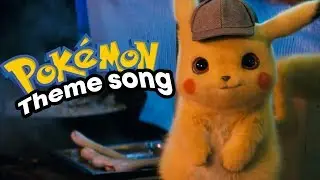 POKÉMON Detective Pikachu Trailer re-edited with the Pokemon Theme Song
