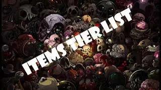 Items Tier List The Binding of Isaac Repentance Part 1