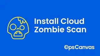 How to Run a Zombie Scan in AWS | Find & Remove Unused Cloud Resources with OpsCanvas