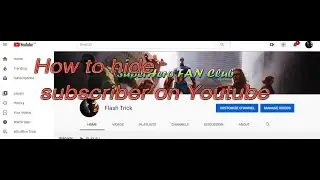 How To Hide subscribers on YouTube.