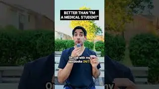 Funny Ways to Say You’re a Med Student 😂 