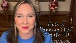 Deck of Panning 2025 Update #1!