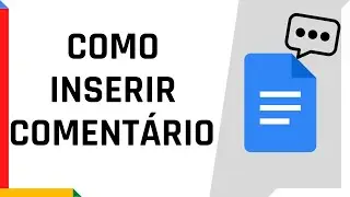 Como inserir comentário no texto no Google Docs  | Dica Rápida #15