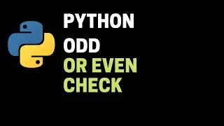 How to check if a number is Odd or Even in Python
