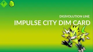 IMPULSE CITY DIGIVOLUTION LINE!!!