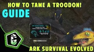 ARK: HOW TO TAME A TROODON!! TAMING GUIDE