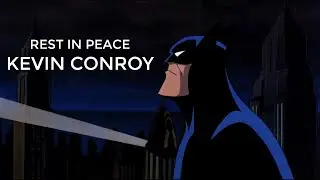 R.I.P. Kevin Conroy