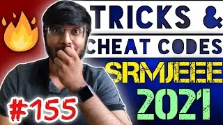 Hurry Up! SRMJEEE 2021🔥🔥🔥| Last Moment Tricks for SRMJEEE 🤩🙌| Tricks & Cheat Codes 