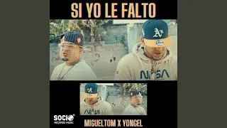 Si Yo Le Falto