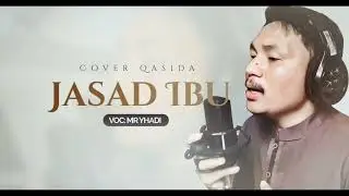 JASAD IBU (Qasida) Cpt : Nasida Ria 🌴Cover MR Yhadi #qasida