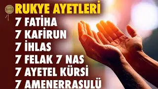7 Fatihah 7 Ayatul Kursi 7 Amanarrasulu 7 Kafirun 7 Ikhlas 7 Falaq 7 Nas Ruqyah - Halil Uçakyıldız