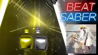 [Beat Saber] Toraboruta-P - Kokoro (ft. Kagamine Rin)