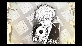Loid Forger | Spy x Family Edit