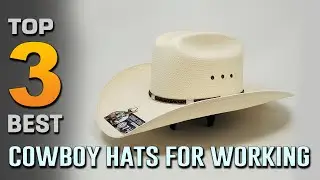 Top 3 Best Cowboy Hats for Working [Review 2023] - Men’s Bozeman Outdoor Hat/Men’s Wool Cowboy Hat