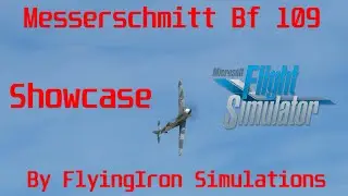 Microsoft Flight simulator 2020 Featuring: the Messerschmitt Bf 109 by FlyingIron Simulations