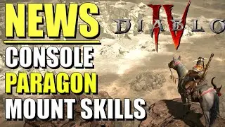 Diablo 4 News: Consoles, Cross SAVE, Paragon... And MORE