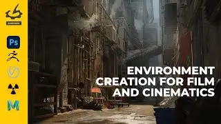 Environment Creation for Film and Cinematics