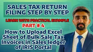 How to Upload Excel Sheet of Bulk Sale Tax Invoices in Sales ledger of IRIS Portal you | Part#4