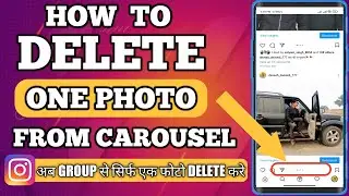 How To Delete Single Instagram Picture From A Post  | Remove Single Photo From Post | 2022-2023 |