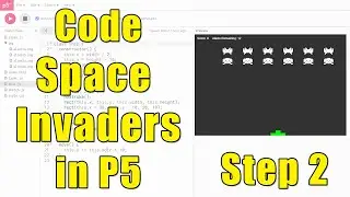 Code Space Invaders in P5 [Learn to Program in Javascript] - Step 2 of 4